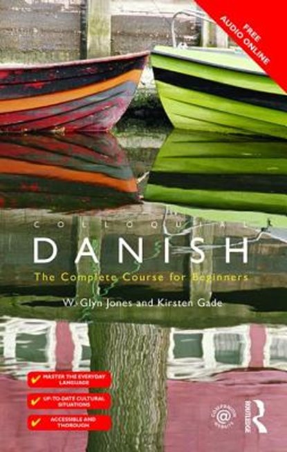 Colloquial Danish, GADE,  Kirsten ; Jones, W. Glyn - Paperback - 9781138957336