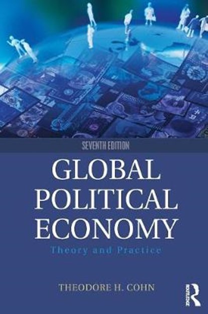 Global Political Economy, Theodore H. (Simon Fraser University) Cohn - Paperback - 9781138958746