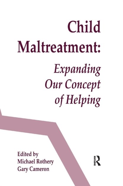 Child Maltreatment, Michael Rothery ; Gary Cameron - Paperback - 9781138970304