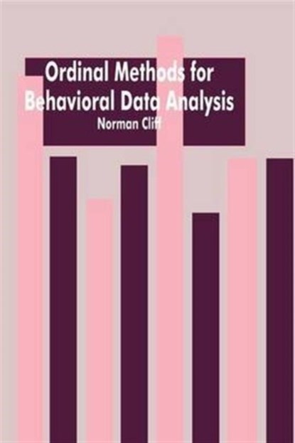 Ordinal Methods for Behavioral Data Analysis, Norman Cliff - Paperback - 9781138977631