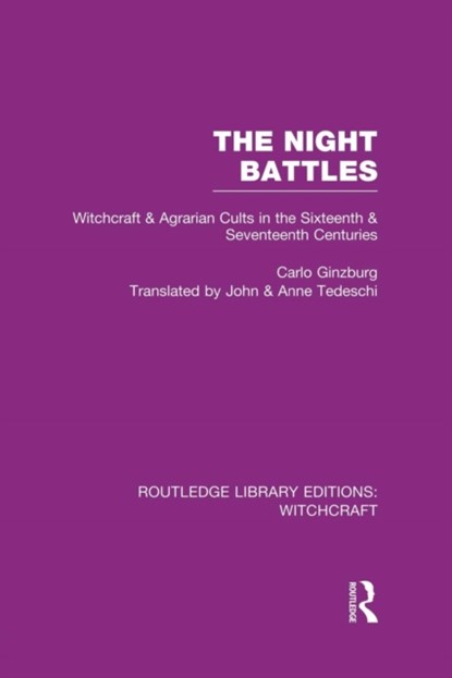 The Night Battles (RLE Witchcraft), Carlo Ginzburg - Paperback - 9781138997998
