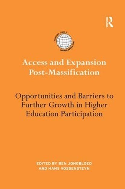 Access and Expansion Post-Massification, Ben Jongbloed ; Hans Vossensteyn - Paperback - 9781138999817