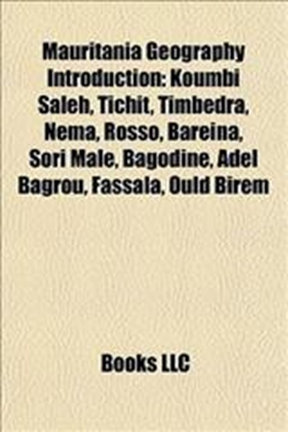Mauritania geography Introduction, niet bekend - Paperback - 9781157489764