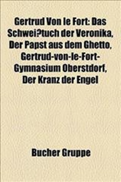 Gertrud von le Fort, niet bekend - Paperback - 9781159015725