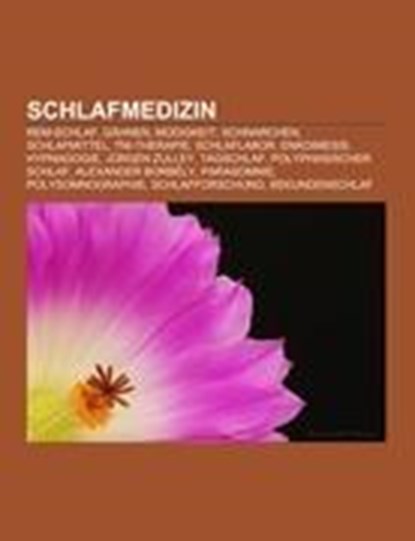 Schlafmedizin, Books LLC - Paperback - 9781159312831