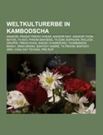 Weltkulturerbe in Kambodscha, Books LLC - Paperback - 9781159344283