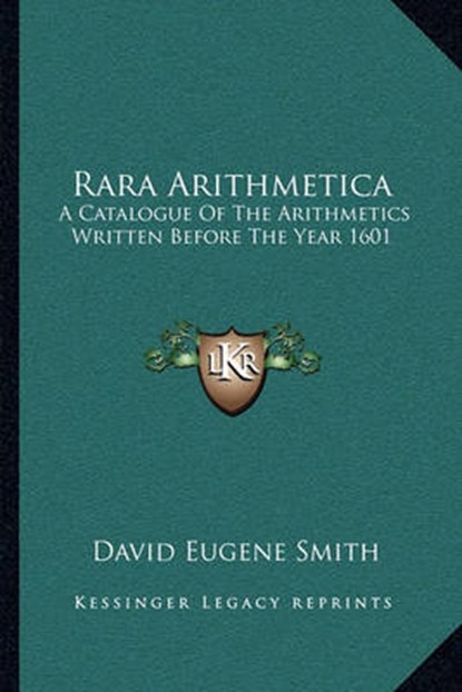 Rara Arithmetica, SMITH,  David Eugene - Paperback - 9781163125267