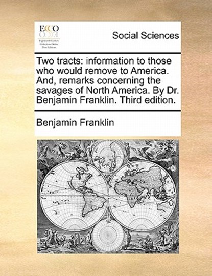 Two Tracts, Benjamin Franklin - Paperback - 9781170850329