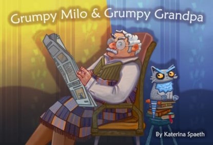 Grumpy Milo & Grumpy Grandpa (English/Ukrainian Bilingual Edition), Katerina Spaeth - Paperback - 9781223186962