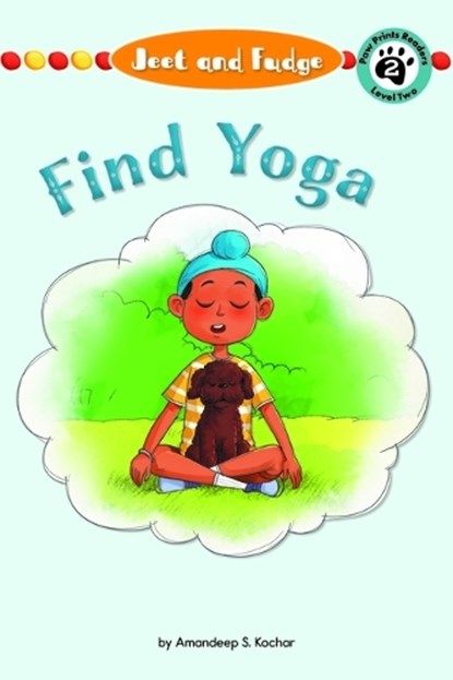 Jeet and Fudge: Find Yoga, Amandeep Kochar - Gebonden - 9781223187655