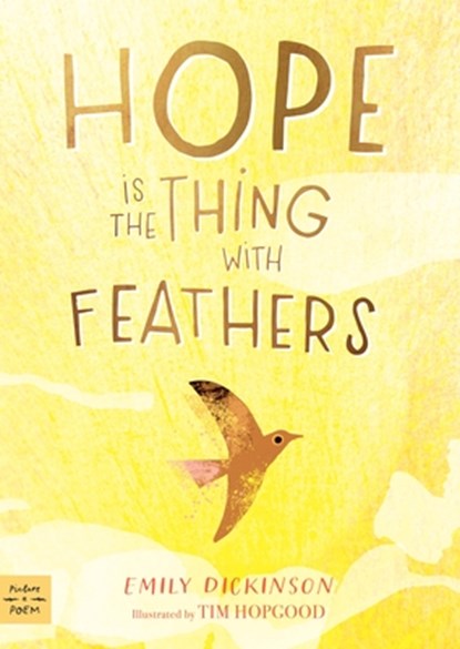 Hope Is the Thing with Feathers, Emily Dickinson - Gebonden - 9781223188164