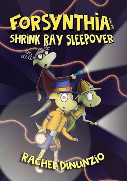 Forsynthia 2: The Shrink Ray Sleepover, Rachel Dinunzio - Paperback - 9781223188423