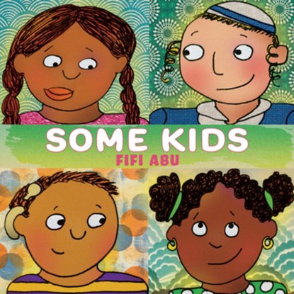 Some Kids, Fifi Abu - Gebonden - 9781223188522