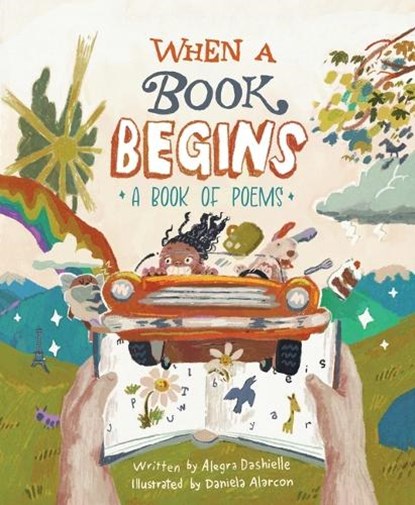 When a Book Begins, Daniela Alarcon - Paperback - 9781223188812