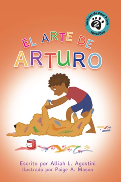 El Arte de Arturo, Alliah L. Agostini - Paperback - 9781223188942