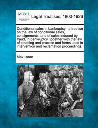 Conditional Sales in Bankruptcy, Max Isaac - Overig - 9781240075287