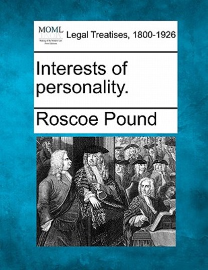 Interests of Personality., Roscoe Pound - Paperback - 9781240131242
