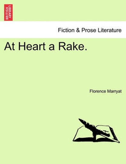 At Heart a Rake., Marryat, Florence - Paperback - 9781241206291