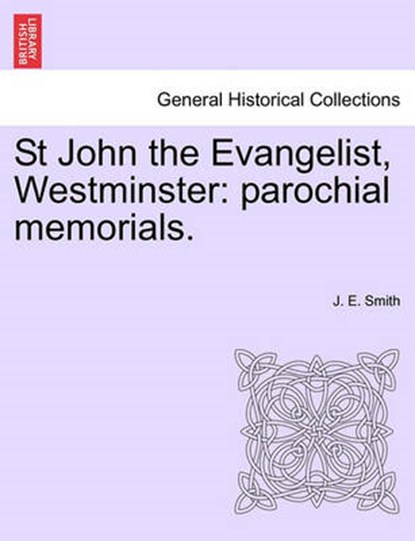 St John the Evangelist, Westminster, SMITH,  J E - Paperback - 9781241242886
