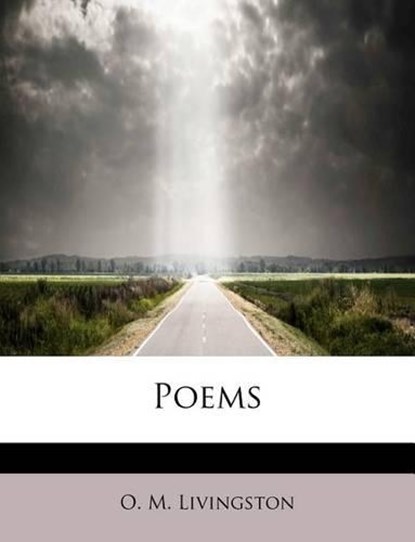 Poems, O M Livingston - Paperback - 9781241293086