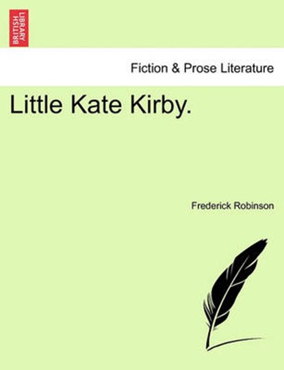 Little Kate Kirby., Frederick Robinson - Paperback - 9781241390778