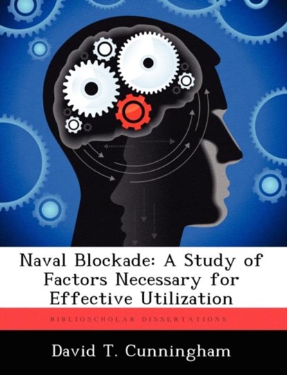 Naval Blockade, David T Cunningham - Paperback - 9781249277934