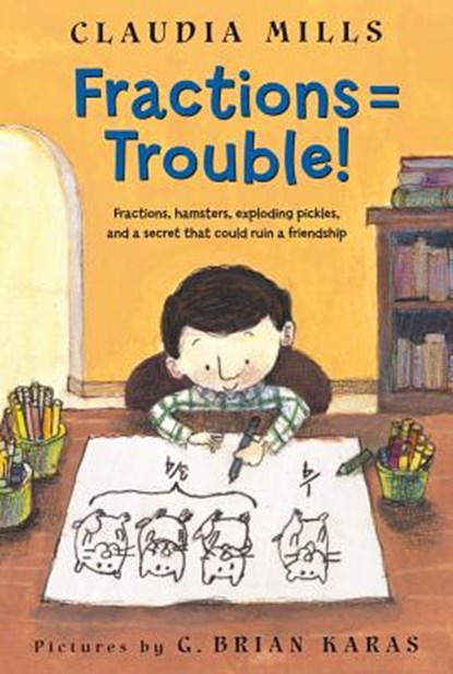 Fractions = Trouble!, Mills Claudia Mills - Paperback - 9781250003362