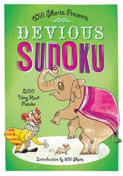 Will Shortz Presents Devious Sudoku, Will Shortz - Paperback - 9781250003980