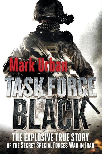 TASK FORCE BLACK, Mark Urban - Paperback - 9781250006967
