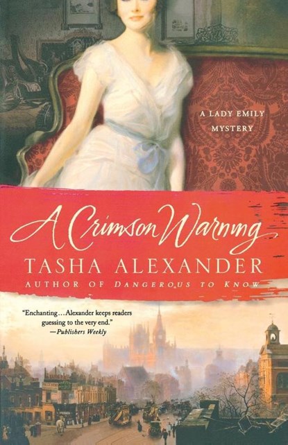 A Crimson Warning, Tasha Alexander - Paperback - 9781250007186
