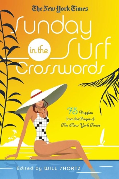 New York Times Sunday in the Surf Crosswords, Will Shortz - Paperback - 9781250009241