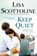 Keep Quiet, Lisa Scottoline - Paperback - 9781250010100