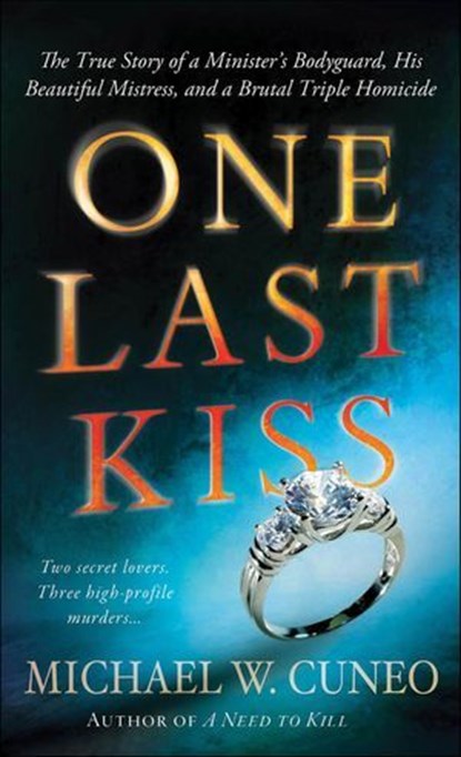 One Last Kiss, Michael W. Cuneo - Ebook - 9781250010988