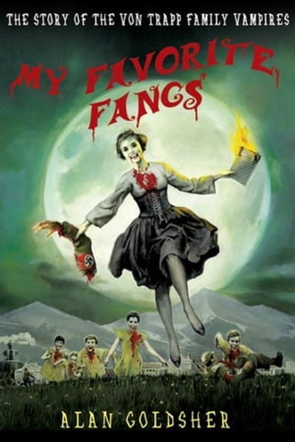 My Favorite Fangs, Alan Goldsher - Ebook - 9781250011534