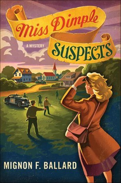 Miss Dimple Suspects, Mignon F. Ballard - Ebook - 9781250012807
