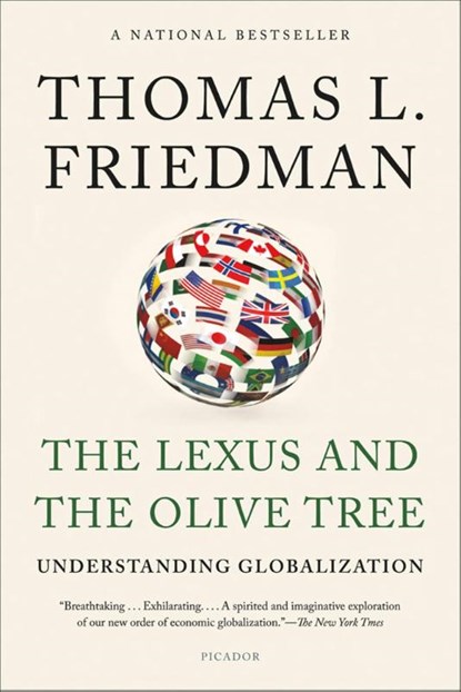 The Lexus and the Olive Tree, Thomas L. Friedman - Paperback - 9781250013743