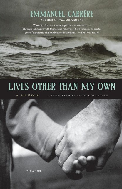 Lives Other Than My Own, Emmanuel Carrere - Paperback - 9781250013774