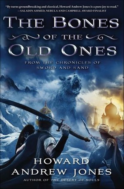 The Bones of the Old Ones, Howard Andrew Jones - Ebook - 9781250015136