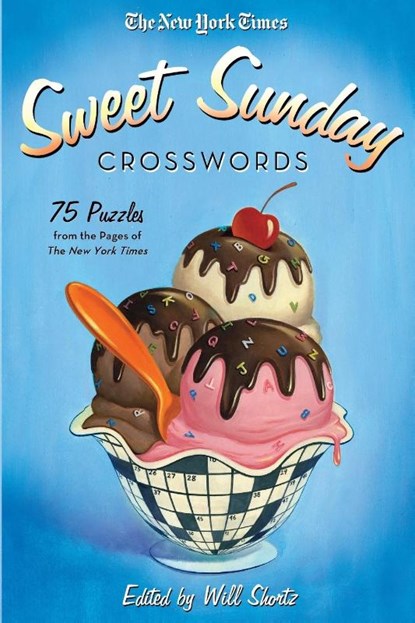 New York Times Sweet Sunday Crosswords, The New York Times - Paperback - 9781250015426