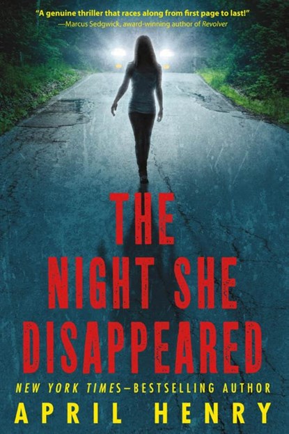 The Night She Disappeared, April Henry - Paperback - 9781250016744
