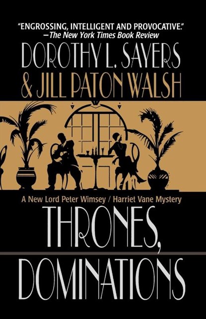 Thrones, Dominations, Dorothy L. Sayers ; Jill Paton Walsh - Paperback - 9781250017437