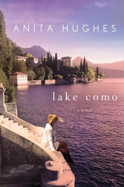 Lake Como, Anita Hughes - Paperback - 9781250017734