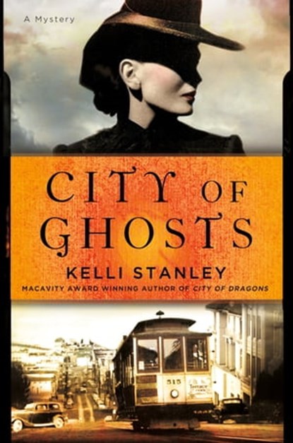 City of Ghosts, Kelli Stanley - Ebook - 9781250018052