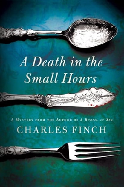 A Death in the Small Hours, Charles Finch - Ebook - 9781250018168