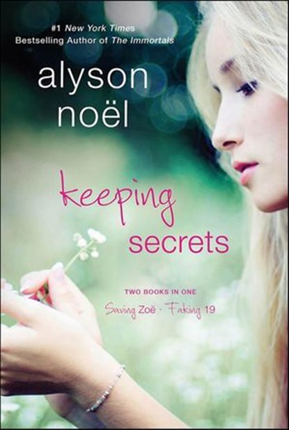 Keeping Secrets, Alyson Noël - Ebook - 9781250018632