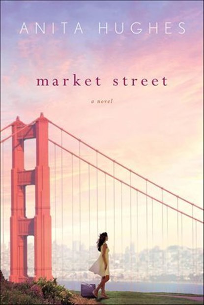 Market Street, Anita Hughes - Ebook - 9781250020390