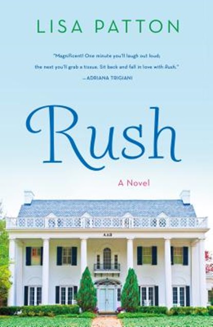 Rush, Lisa Patton - Paperback - 9781250020680