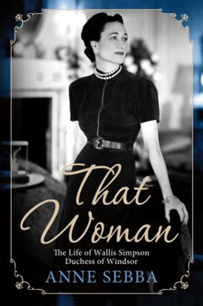 That Woman, Anne Sebba - Paperback - 9781250022189