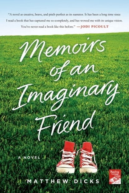 Memoirs of an Imaginary Friend, Matthew Dicks - Ebook - 9781250024008