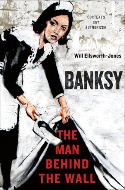 Banksy, Will Ellsworth-Jones - Ebook - 9781250025746